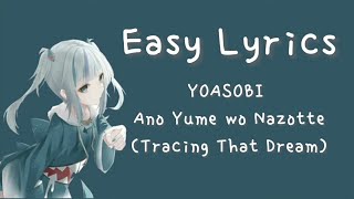 Download lagu YOASOBI - Ano Yume wo Nazotte (Mencari Mimpi Itu) / Tracing That Dream [lirik] easy lyric mp3