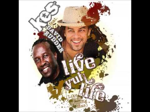 Kes Feat. David Rudder - Live Yuh Life ( Like Yuh Playing Mas ) 2013 Soca