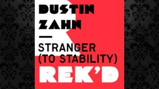 Dustin Zahn - Stranger to Stability (Matt Ess & Erik S Unofficial Mashup Remix) [FREE DOWNLOAD]