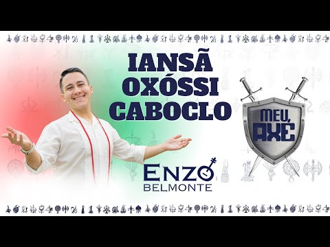 Enzo Belmonte - Meu Axé | Iansã - Oxóssi - Caboclo