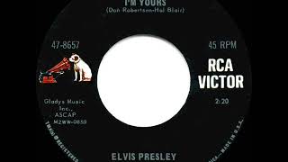 1965 HITS ARCHIVE: I’m Yours - Elvis Presley (45 single version)
