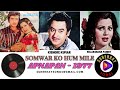 Somwar Ko Hum Mile Kishore Kumar Sulakshana Pandit Apnapan 1977