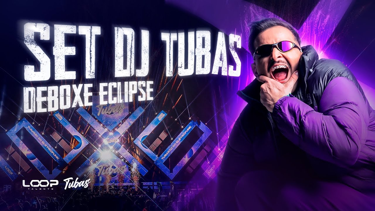 DJ TUBAS - SET AO VIVO - DEBOXE ECLIPSE 2025