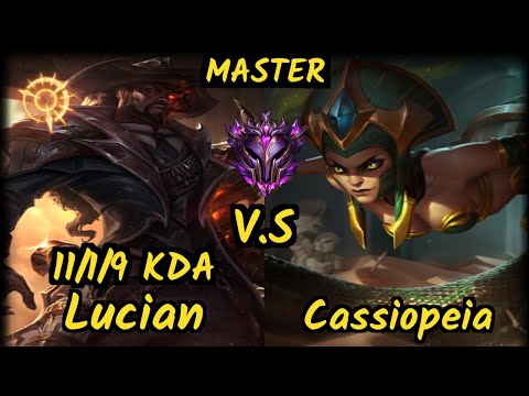 Chrisberg (LUCIAN) vs CASSIOPEIA - 11/1/9 KDA BOTTOM ADC GAMEPLAY - EUW Ranked MASTER