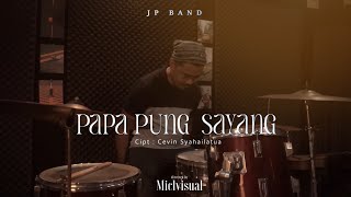 Download lagu JP BAND - Papa Pung Sayang mp3