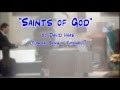 "Saints of God" (Haas)-Funeral Song of Farewell-Jerry E. Pott