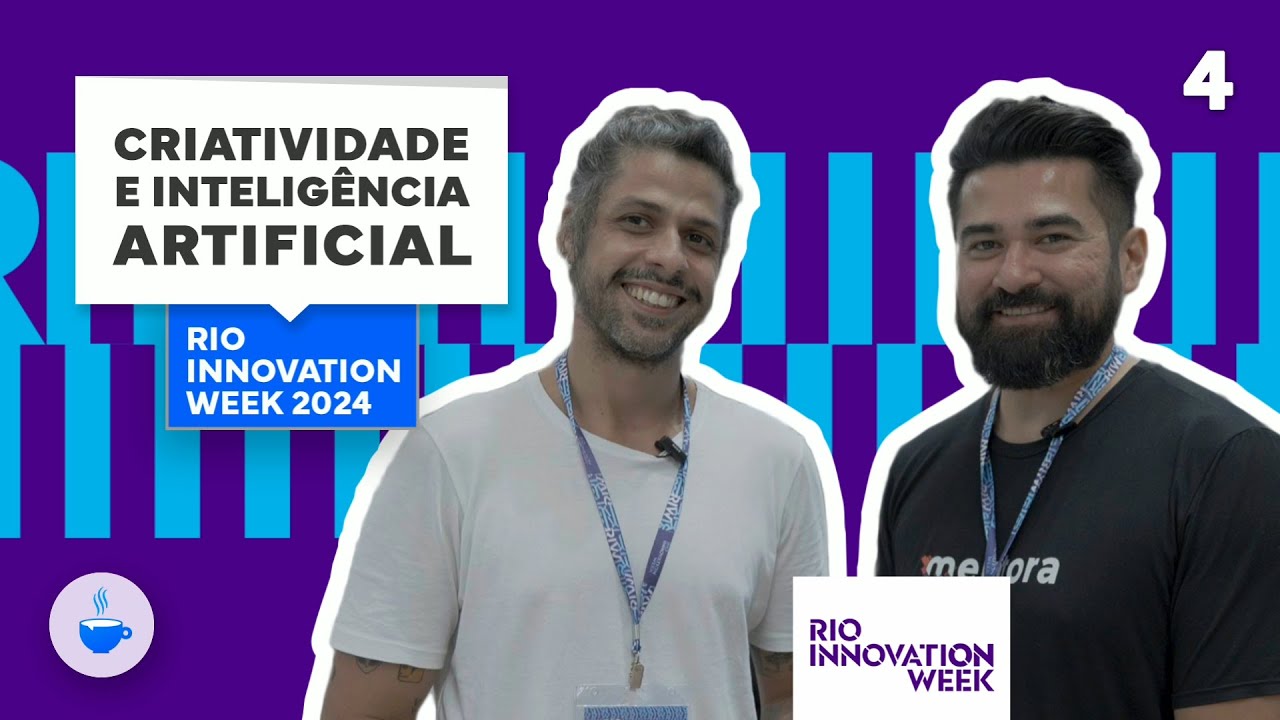 Série RIW 2024  |4 de 8| Criatividade e inteligência artificial