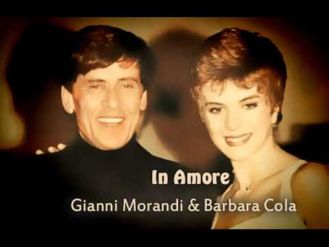 Gianni Morandi & Barbara Cola - In Amore