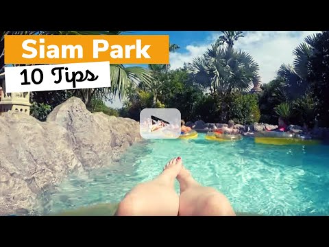 Brogan Tate's Top 10 Tips for Visiting Siam Park!