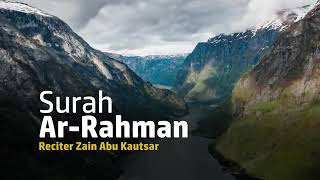 Download lagu Surah Ar-Rahman - Zain Abu Kautsar by Tadabbur Daily mp3