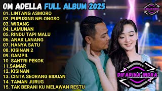 Download lagu LINTANG ASMORO - PUPUSING NELONGSO - WIRANG - OM ADELLA FULL ALBUM TERBARU 2025 mp3 Download lagu LINTANG ASMORO - PUPUSING NELONGSO - WIRANG - OM ADELLA FULL ALBUM TERBARU 2025 mp3