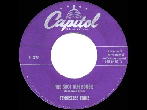 1951 HITS ARCHIVE: The Shot Gun Boogie - Tennessee Ernie Ford