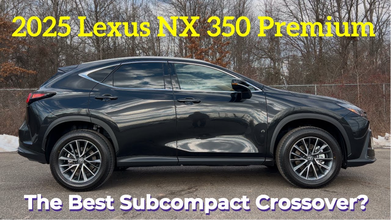 2025 Lexus NX 350 Premium: Is Lexus The King Of Crossover SUV’s?