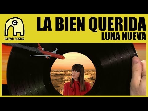 LA BIEN QUERIDA - Luna Nueva [Official]