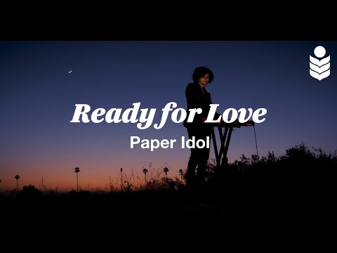 Paper Idol - Ready For Love (Official Video)