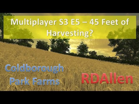 Farm Sim 15 Multiplayer Coldborough E5 - Yep, That's a Big Header