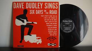 Dave Dudley Sings Six Days On The Road (1963) Golden Ring ‎– GR 110 Country