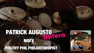 NOFX - Philty Phil Philanthropist - Drum Cover