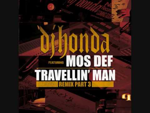 MosDef & DJ Honda - Travellin Man