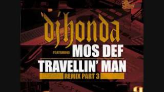MosDef &amp; DJ Honda - Travellin Man