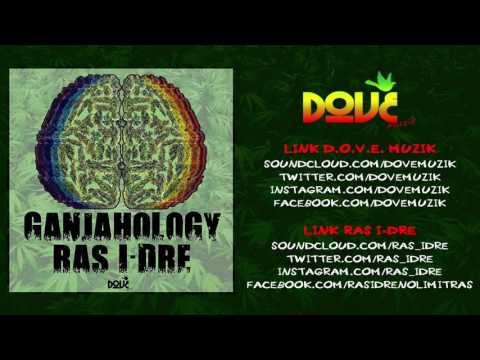 Ras I-Dre - Ganajahology [Single]