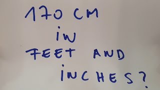 170 cm in feet and inches