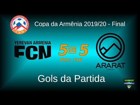 Noah (7) 5x5 (6) Ararat-Armenia - Final da Copa da Armênia 2019/20 - Gols e Cobranças de Pênalti