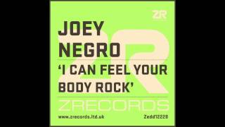 Joey Negro - I Can Feel Your Body Rock (JN Extended Mix)