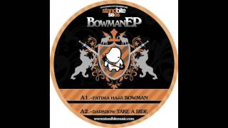 Bowman - Fatima Hajji (Standbite 5.0 - Bowman Ep)