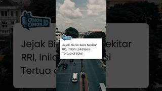 Download lagu Tempat Lokalisasi Tertua di Solo mp3