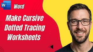 How To Make Cursive Dotted Tracing Worksheets Using Microsoft Word [2026 Guide]