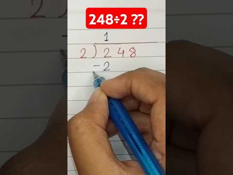 what is 248÷2 ? #shorts #shortsvideo #education