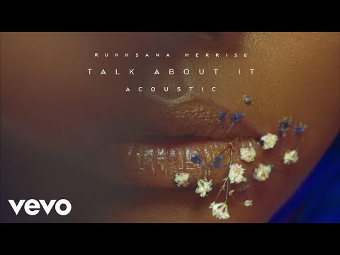Rukhsana Merrise - Talk About It (Acoustic)