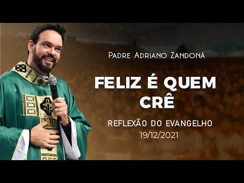 Maria, modelo de fé! | Lc 1,39-45 | Padre Adriano Zandoná