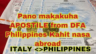 Pano makuha ng APOSTILLE DOCUMENTS from DEPARTMENT OF FOREIGN AFFAIRS  PHILIPPINES Kahit nasa Abroad