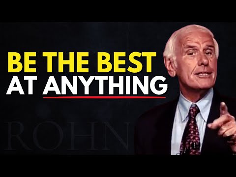 10 Ways to Become the Best at Anything | Jim Rohn Motivation