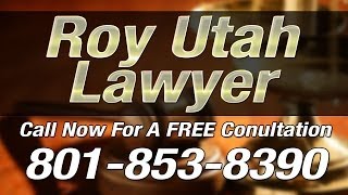 preview picture of video 'How To Choose A Roy Utah Lawyer - 801-853-8390 - Lawyer In Roy, UT'