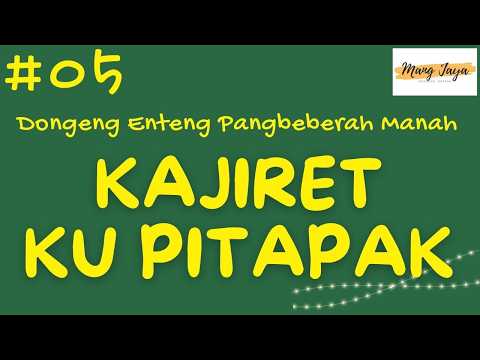 KAJIRET KU PITAPAK 05, Dongeng Enteng Mang Jaya, Carita Sunda @MangJayaOfficial