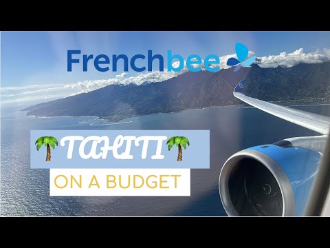 $200 to TAHITI?! French Bee [Premium Blue] A350 Papeete to San Francisco