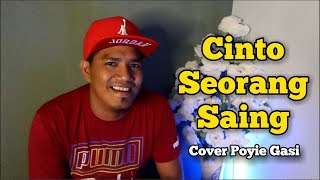 Download lagu Cinto Seorang Saing Cikgu Sulizi | Cover Poyie Gasi mp3