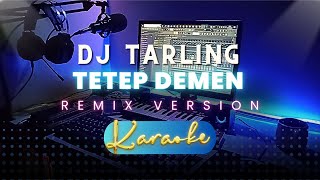 Download lagu Dj Tarling Jadul Tetep Demen 'ITIH.S' Karaoke Version mp3