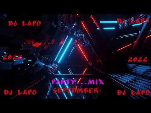 😈dj lapo party mix september 2022😈