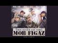 The Mob Figaz - She Wants