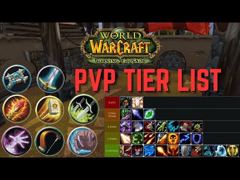 TBC Classic PvP Tier List For Season 1 Arena
