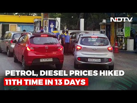 Petrol, Diesel Prices Hiked Again Across Metros For 11th Time In 13 Days
