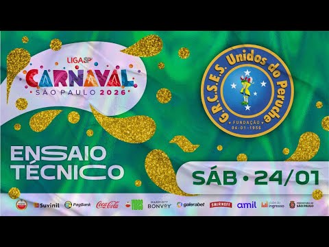 ENSAIO TÉCNICO - UNIDOS DO PERUCHE | CARNAVAL SP 2026 | 24.01.2026