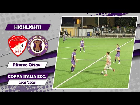Chiesanuova-Montefano 2-1 | Highlights e interviste | Ritorno Ottavi | Coppa Italia Eccellenza 25/26