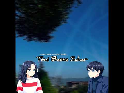 Soonder Magar X Pampha Chamling - Timi Basne Sahar