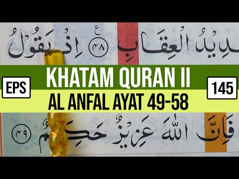 COMPLETE QURAN II SURAH AL ANFAL VERSES 49-58 TARTIL STUDYING PLAN EP 145