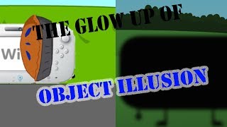 The Glow Up of Object Illusion